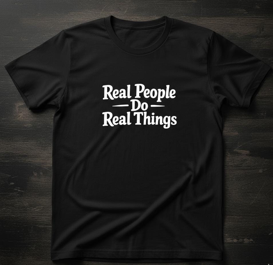 Short Sleeve T-Shirt (Real Things)
