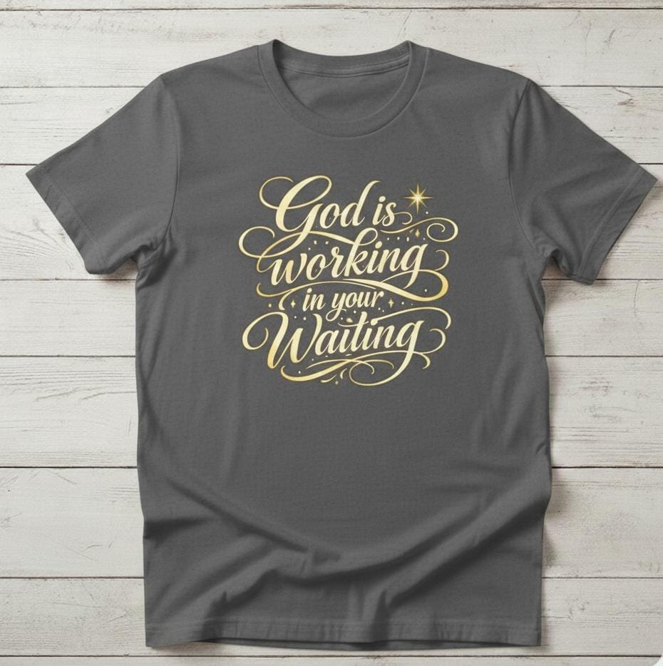 Short Sleeve T-Shirt (God is Working in Your Waiting)