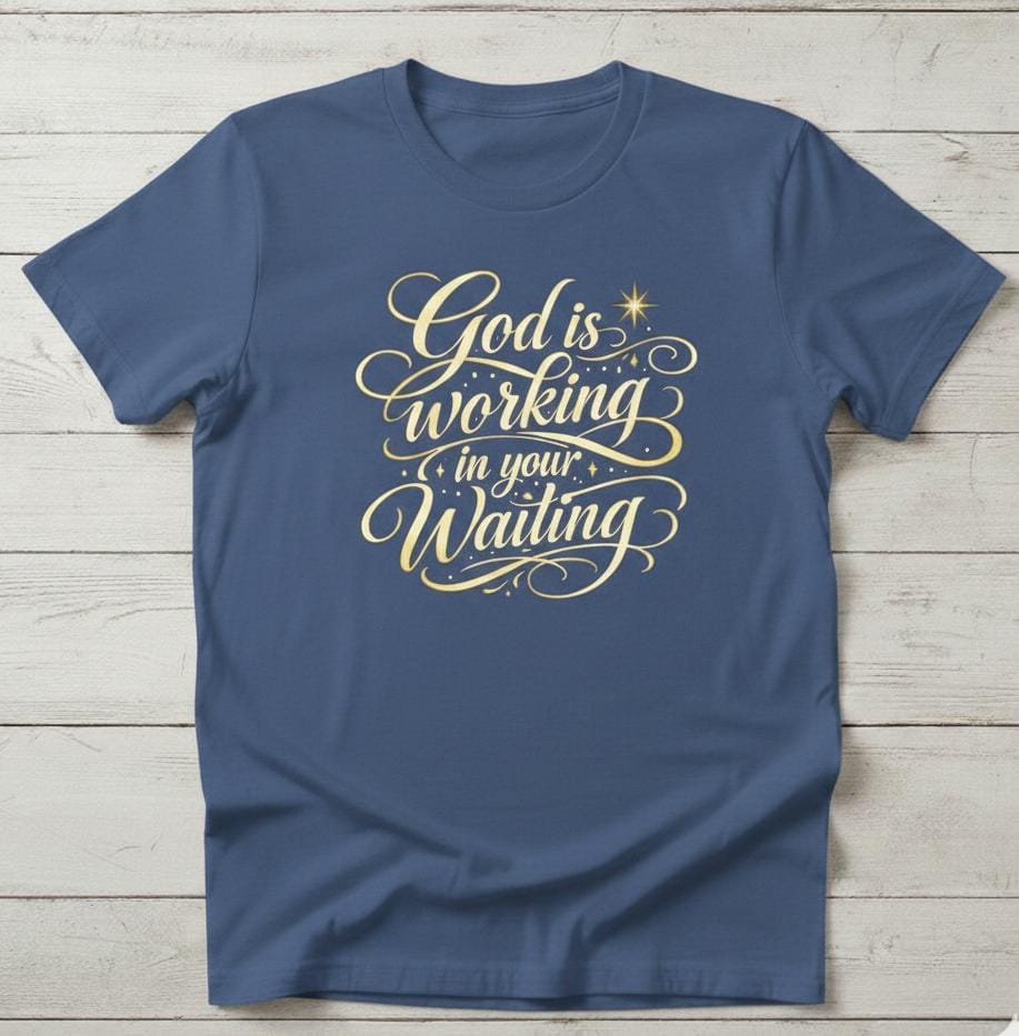 Short Sleeve T-Shirt (God is Working in Your Waiting)