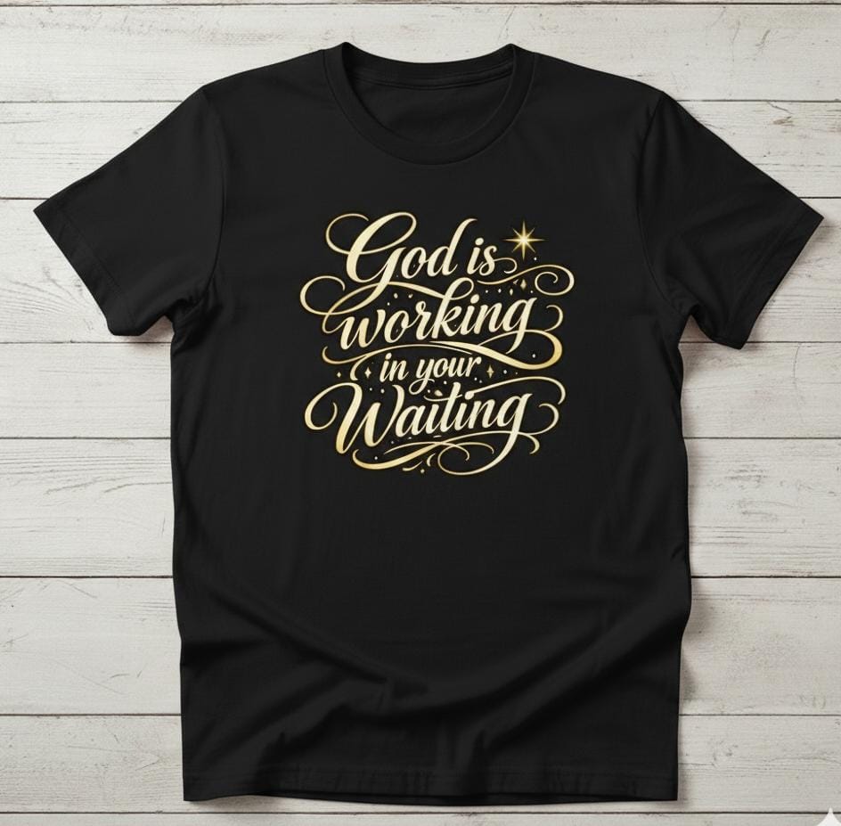 Short Sleeve T-Shirt (God is Working in Your Waiting)