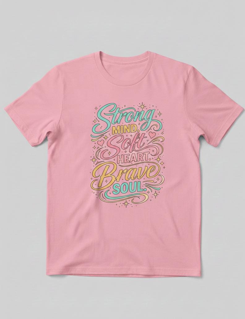 Short Sleeve T-Shirt (Strong Mind Soft Heart)